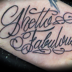 Tattoo of word 'Ghetto Fabulous'